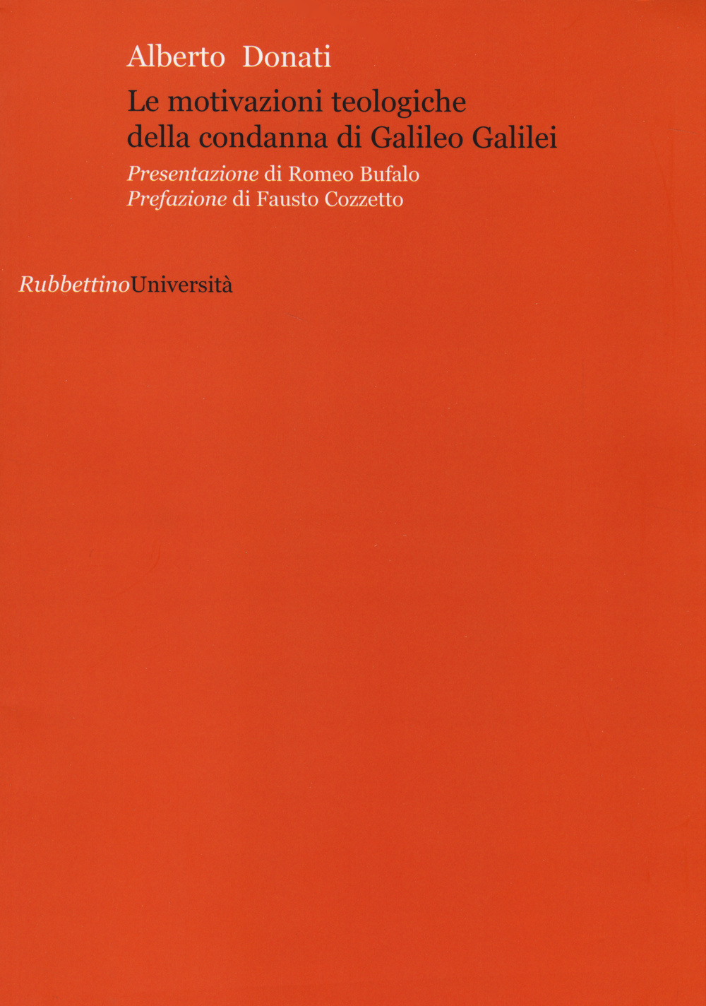 Le motivazioni teologiche della condanna di Galileo Galilei