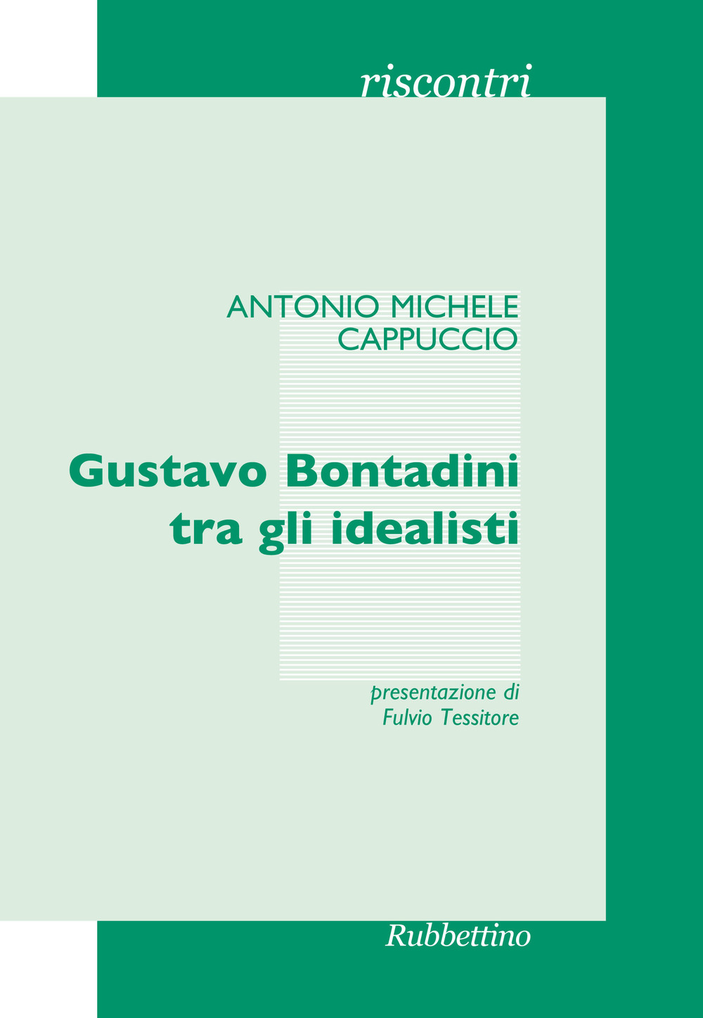 Gustavo Bontadini tra gli idealisti