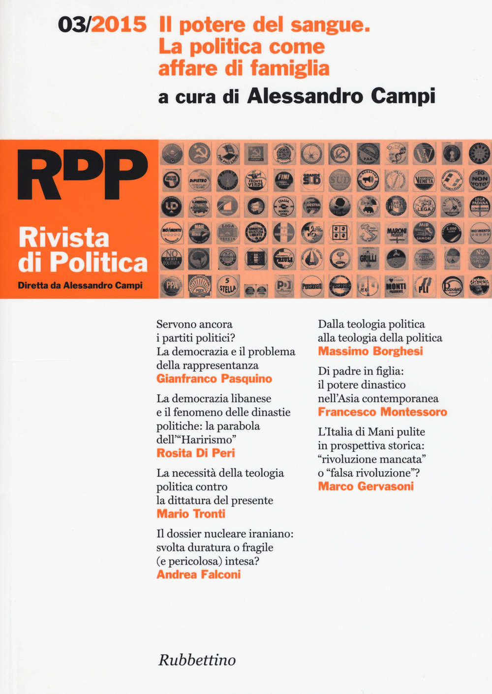 Rivista di politica. Vol. 3: Il potere del sangue. La politica come affare di famiglia