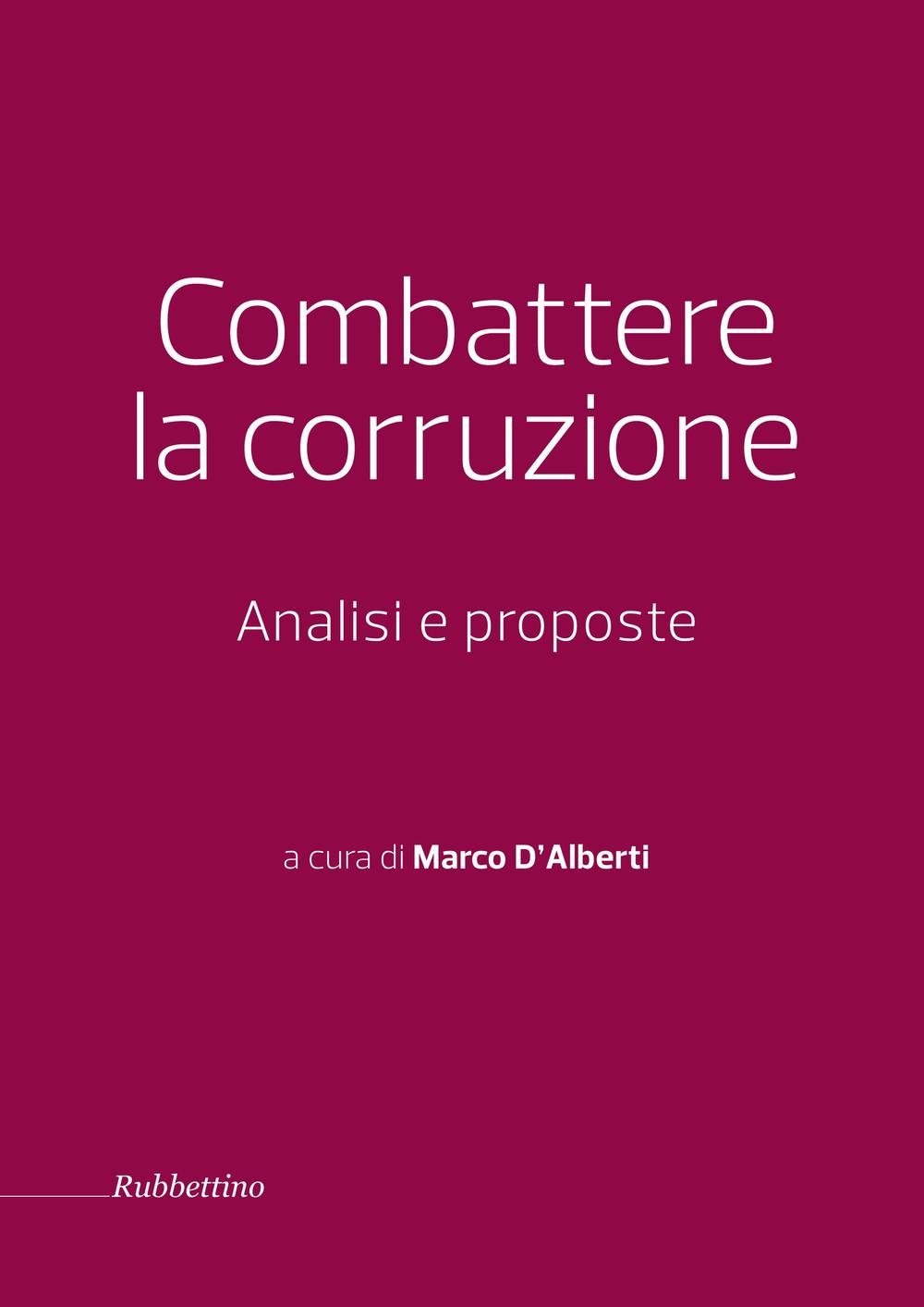 Combattere la corruzione. Analisi e proposte