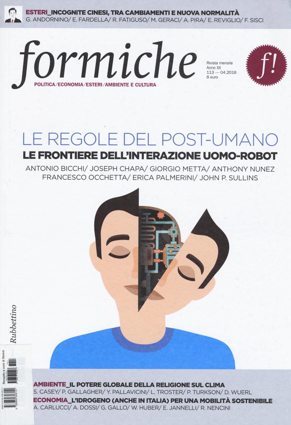 Formiche. Vol. 113: Le regole del post-umano. Le frontiere dell'interazione uomo-robot