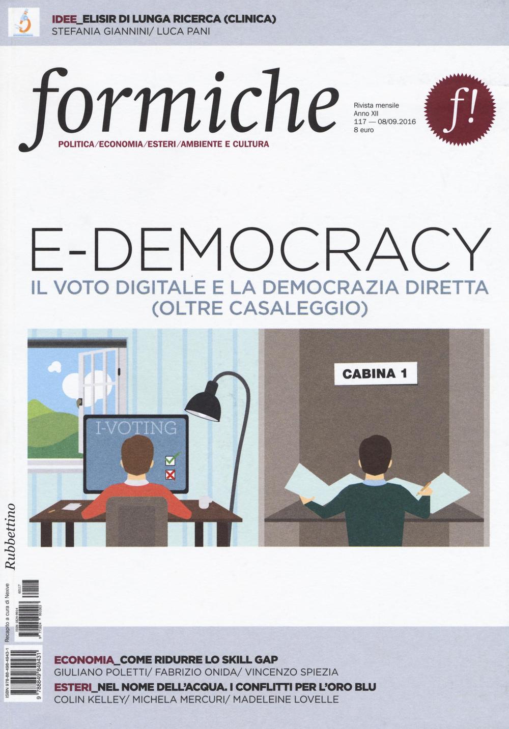 Formiche. Vol. 117: E-democracy. Il voto digitale e la democrazia diretta (oltre Casaleggio)