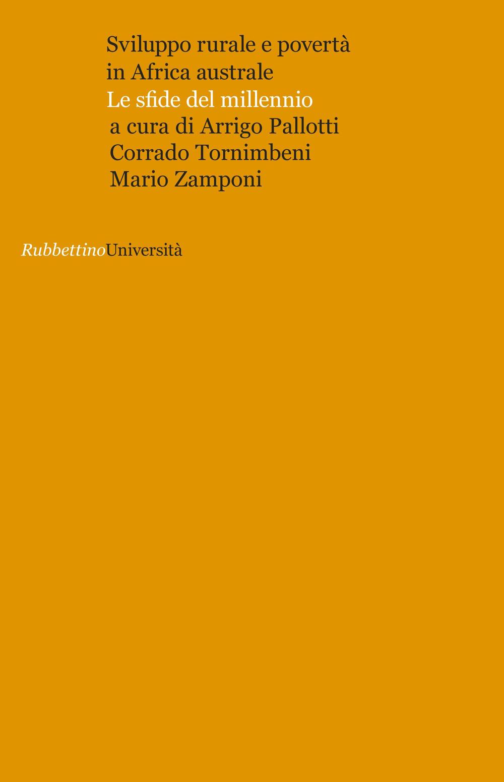 Sviluppo rurale e povertà in Africa australe. Le sfide del millennio