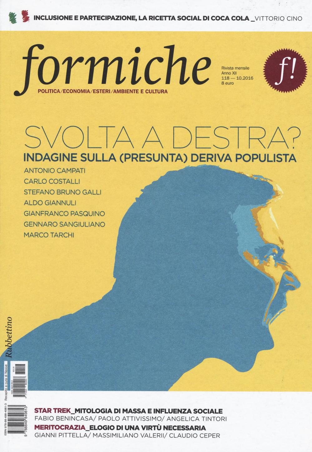 Formiche. Vol. 118: Svolta a destra? Indagine sulla (presunta) deriva populista