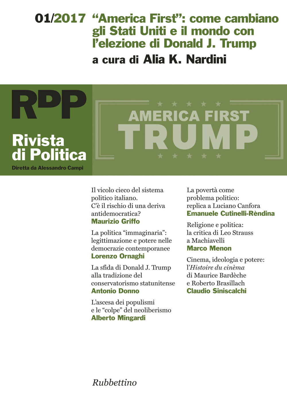 Rivista di politica. Vol. 1: «America First»: come cambiano gli Stati Uniti e il mondo con l'elezione di Donald J. Trump