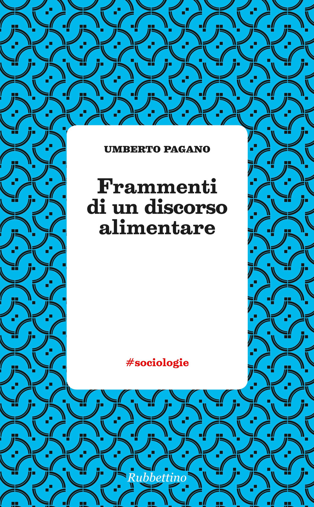 Frammenti di un discorso alimentare