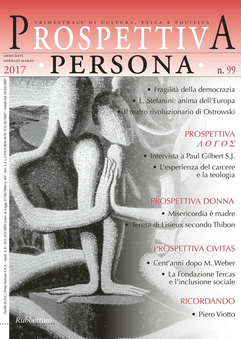 Prospettiva persona. Trimestrale di cultura, etica e politica . Vol. 99