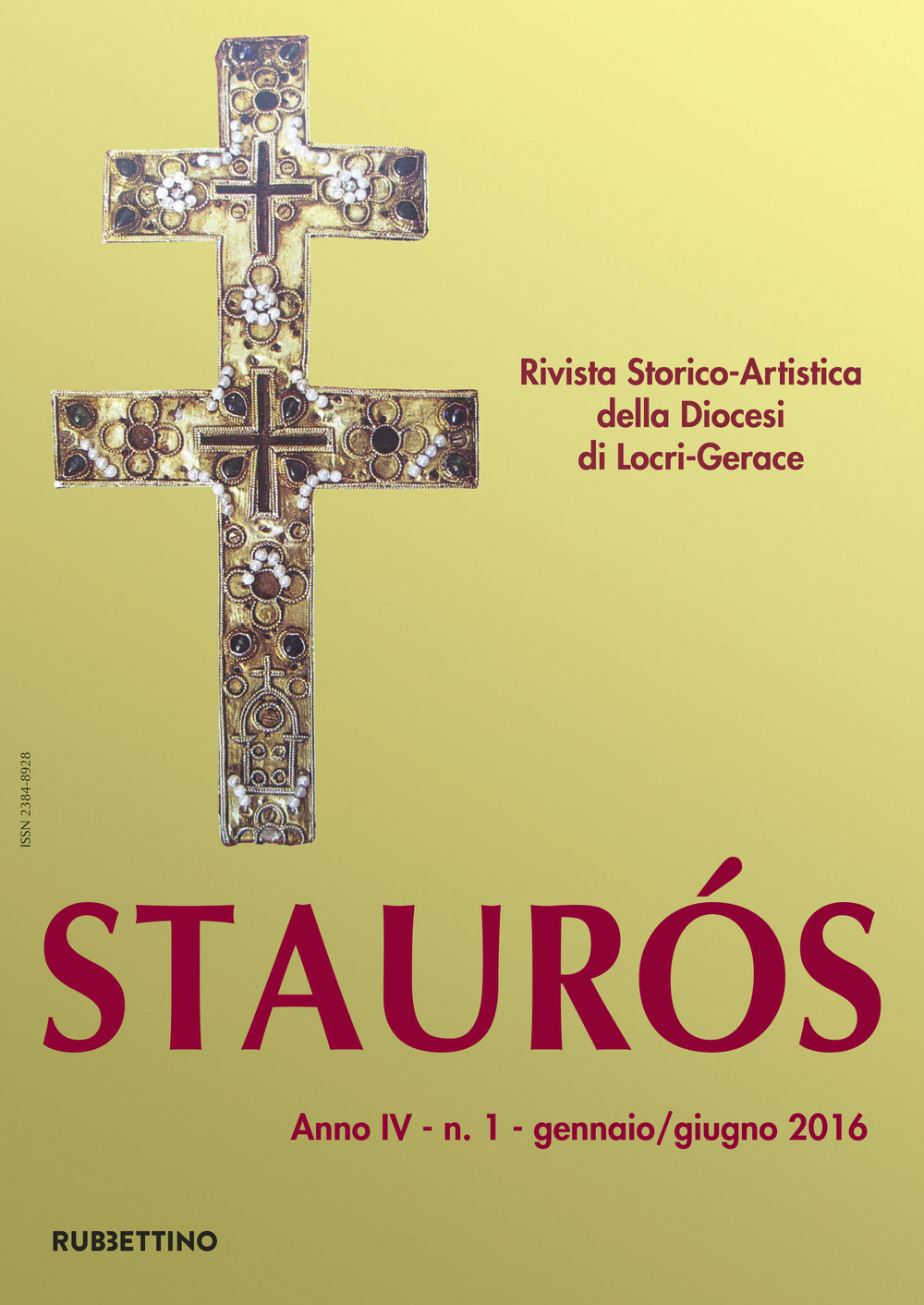 Staurós. Rivista storico-artistica della diocesi di Locri-Gerace. Vol. 1