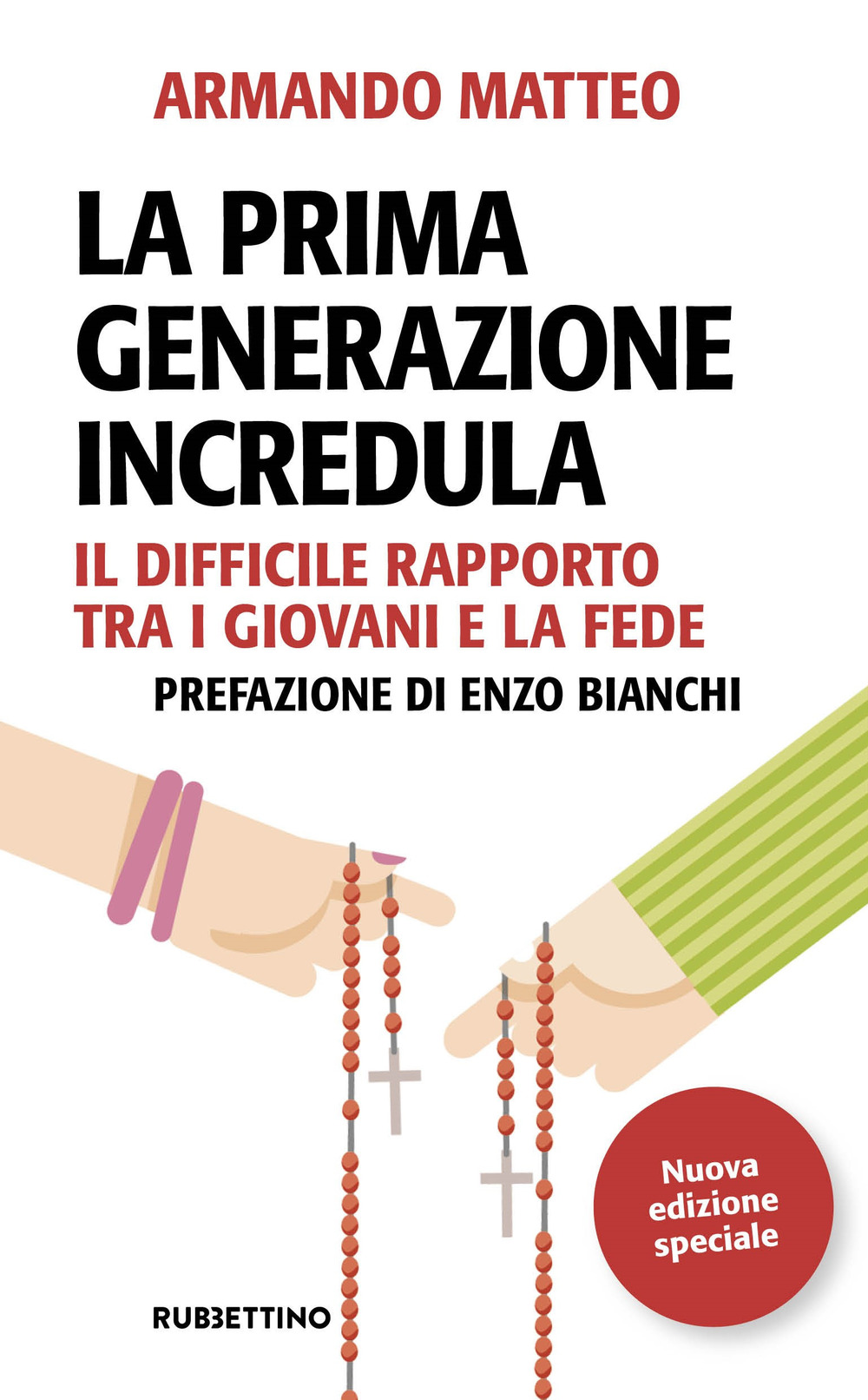 La prima generazione incredula. Il difficile rapporto tra i giovani e la fede