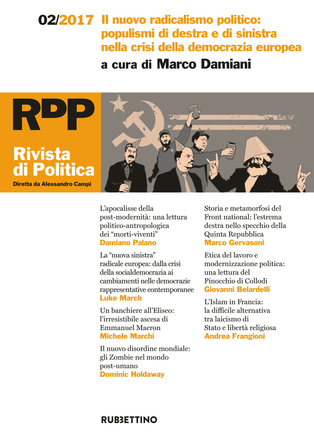 Rivista di politica. Vol. 2: Il nuovo radicalismo politico: populismi di destra e di sinistra nella crisi della democrazia europea