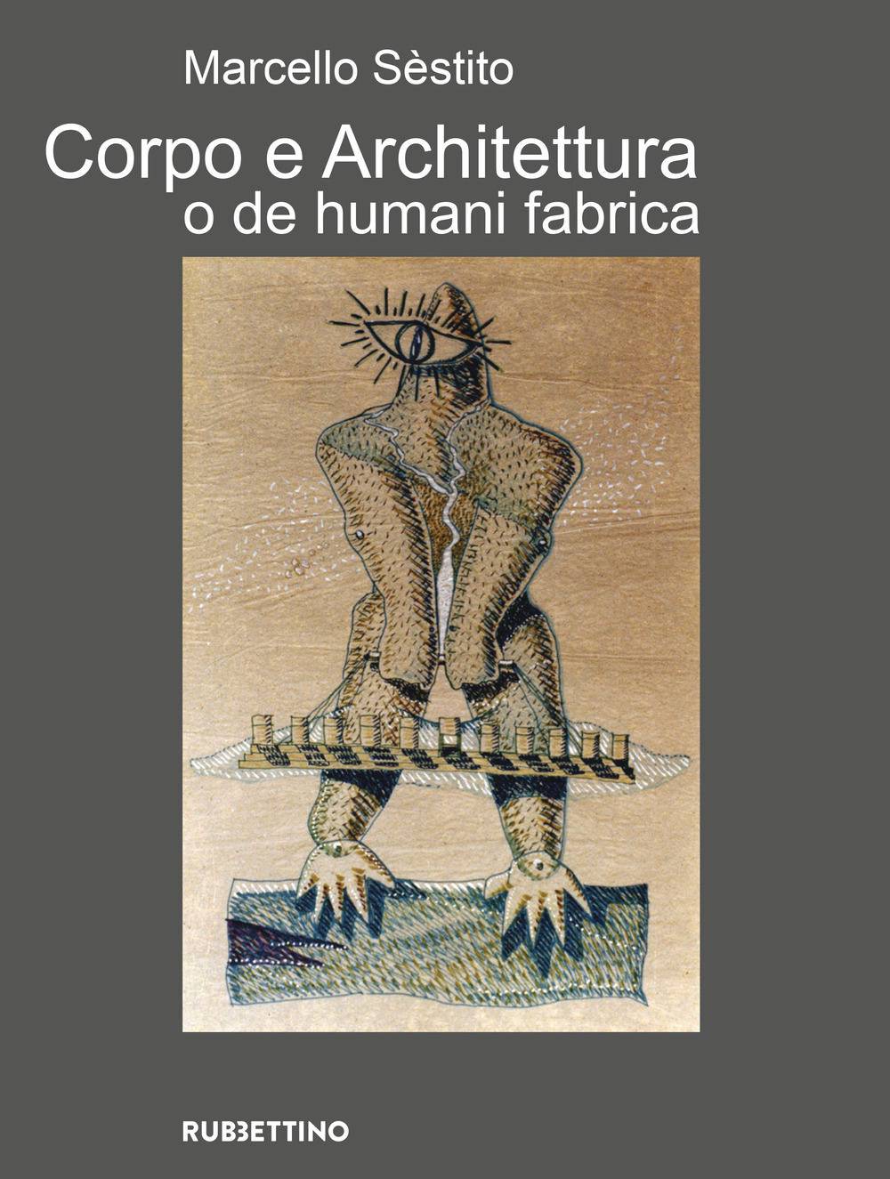 Corpo e architettura o de humani fabrica