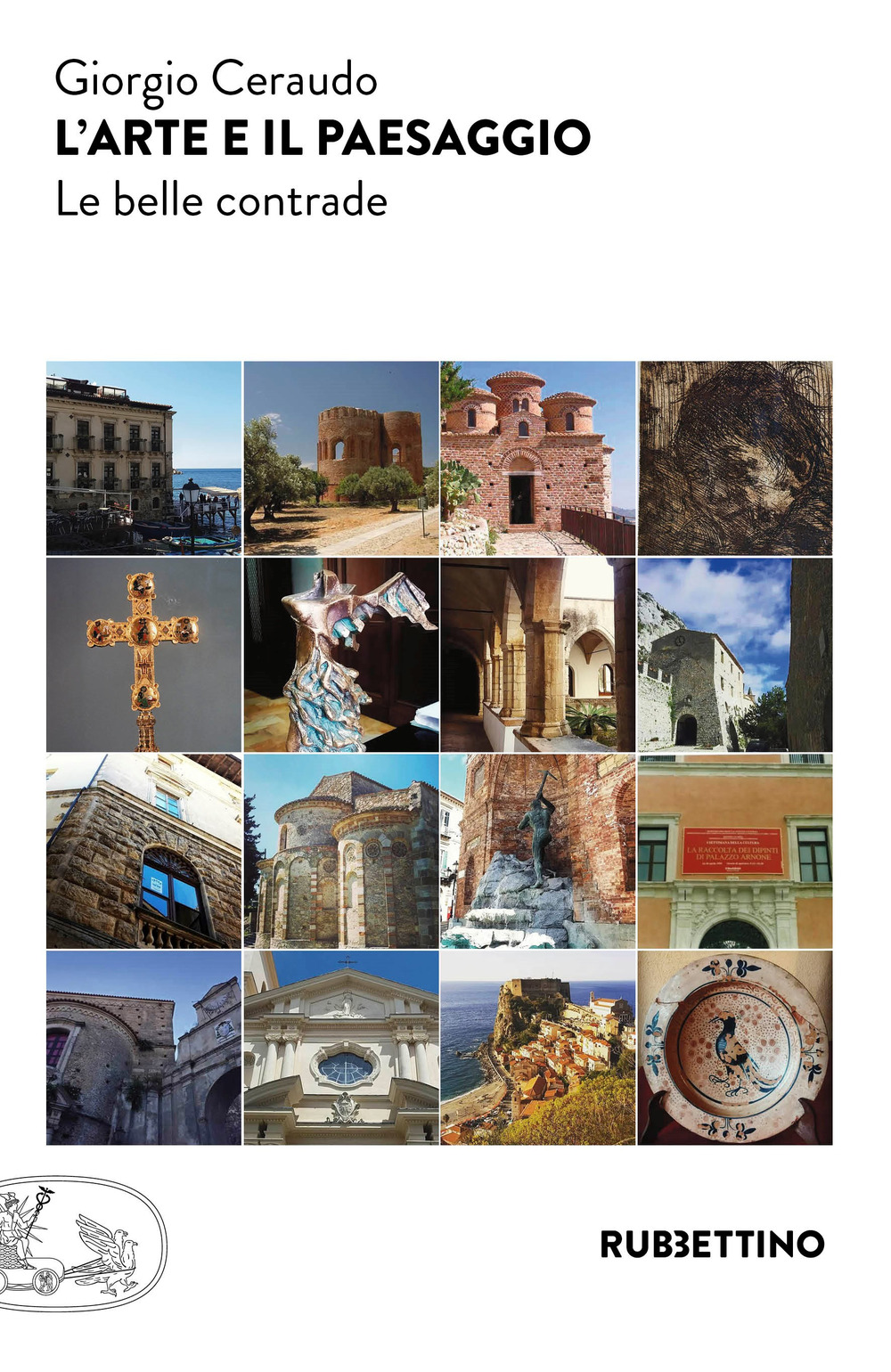 L'arte e il paesaggio. Le belle contrade