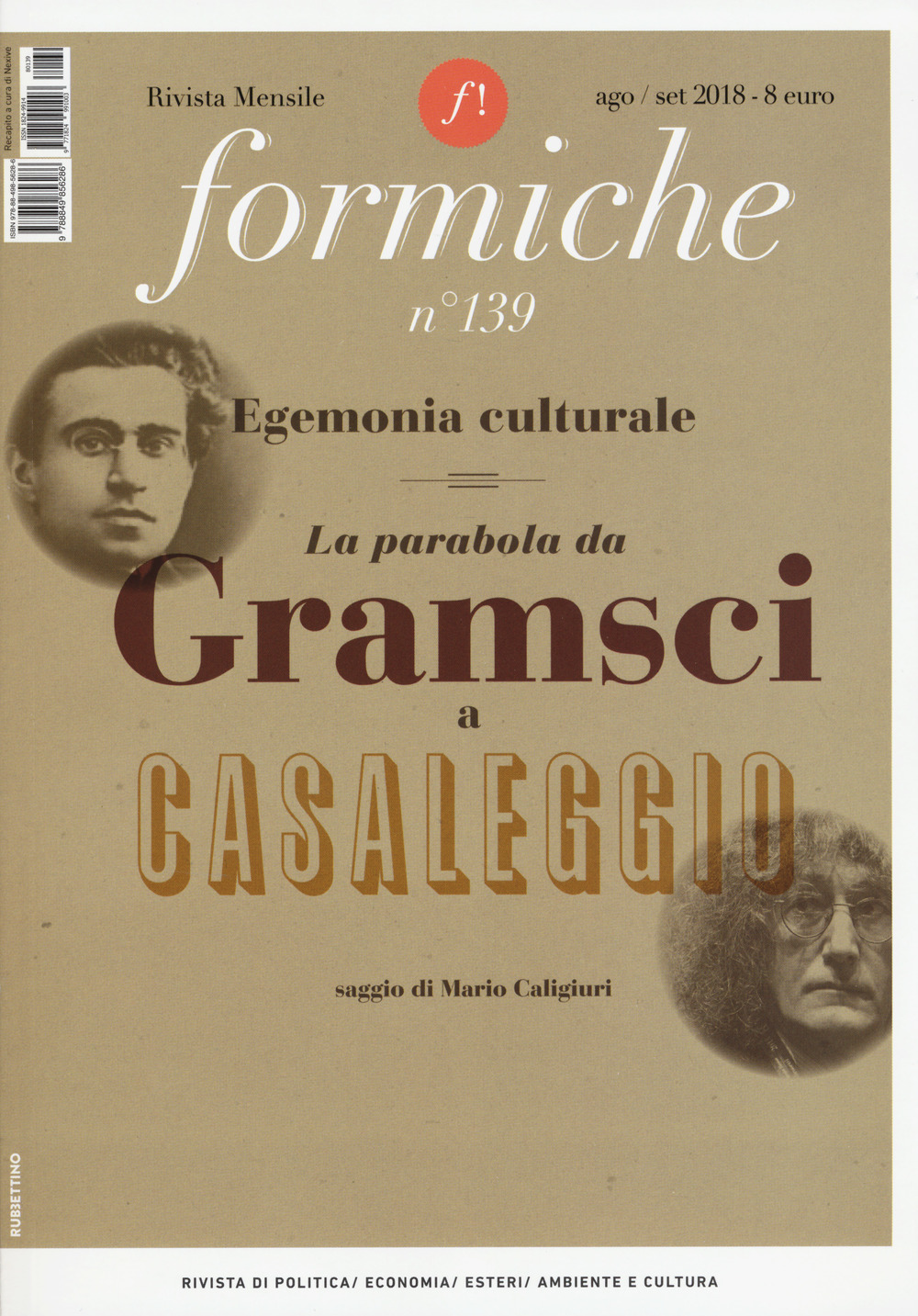 Formiche. Vol. 139: Egemonia culturale. La parabola da Gramsci a Casaleggio (Agosto-Settembre)