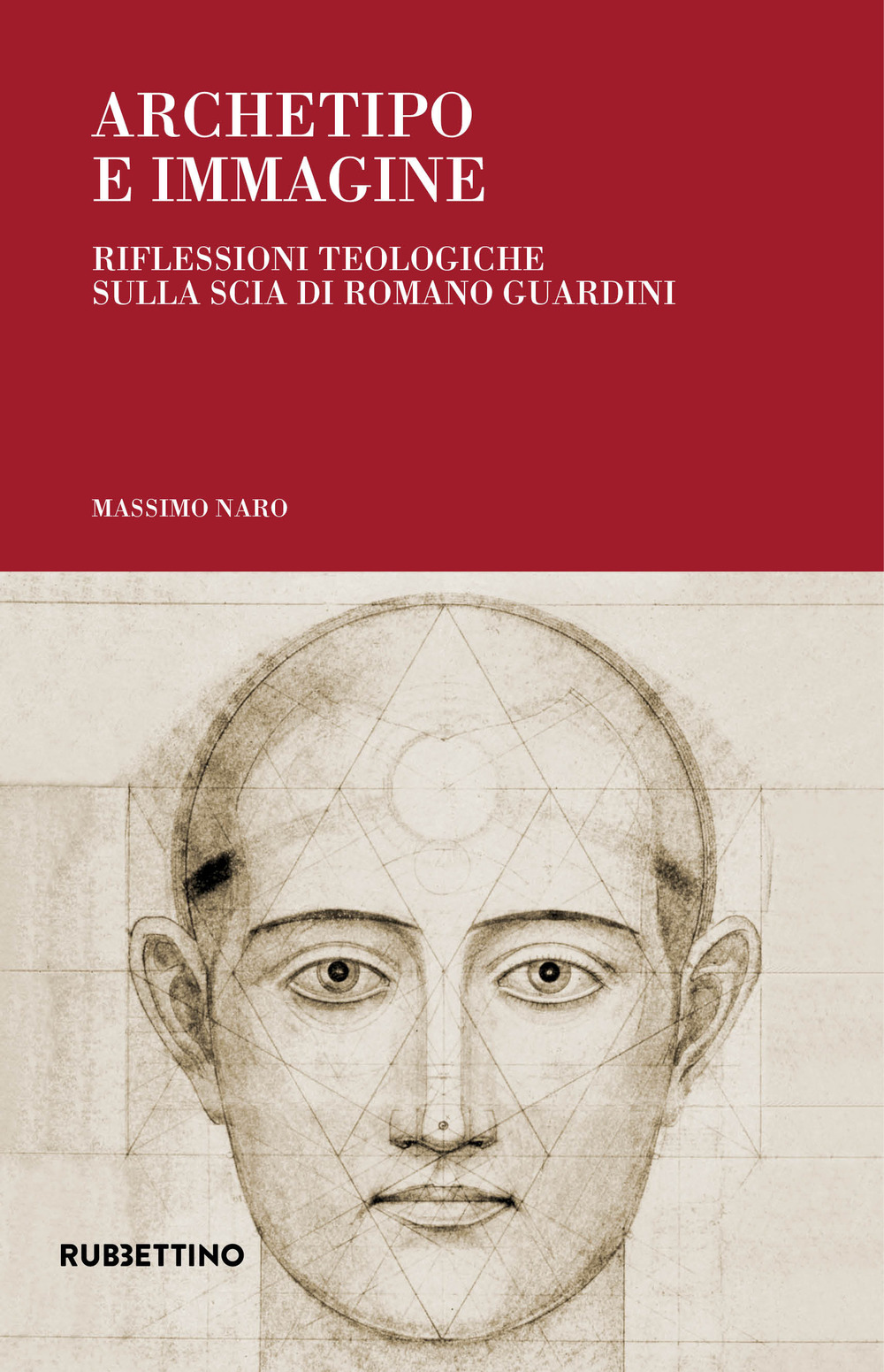 Archetipo e immagine. Riflessioni teologiche sulla scia di Romano Guardini
