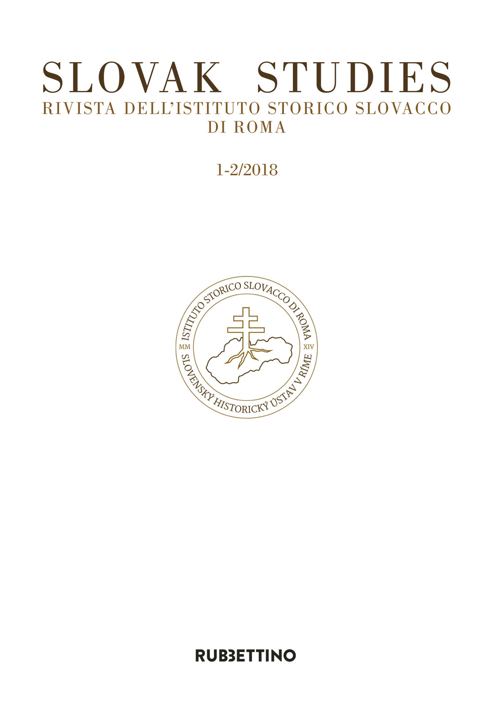 Slovak studies. Rivista dell'Istituto Storico Slovacco di Roma. Vol. 1-2