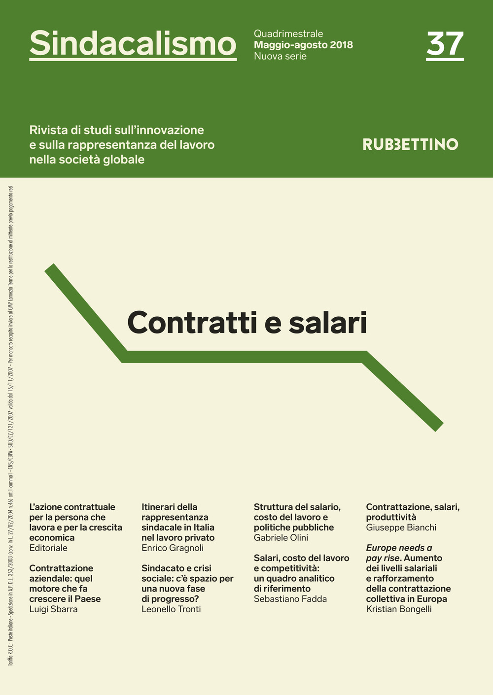 Sindacalismo. Rivista di studi sull'innovazione e sulla rappresentanza del lavoro nella società globale. Vol. 37