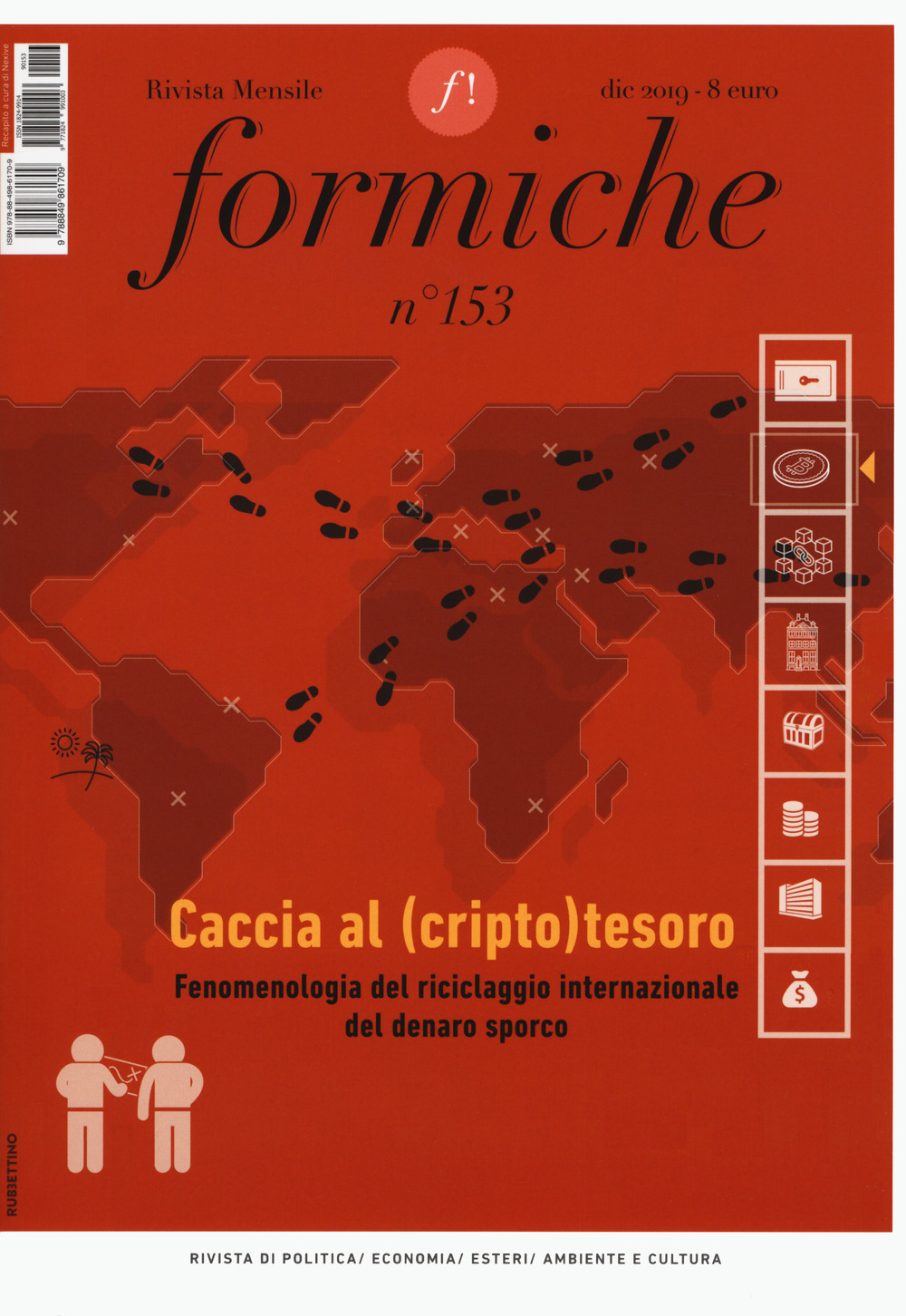 Formiche. Vol. 153: Caccia al (cripto)tesoro. Fenomenologia del riciclaggio internazionale del denaro sporco