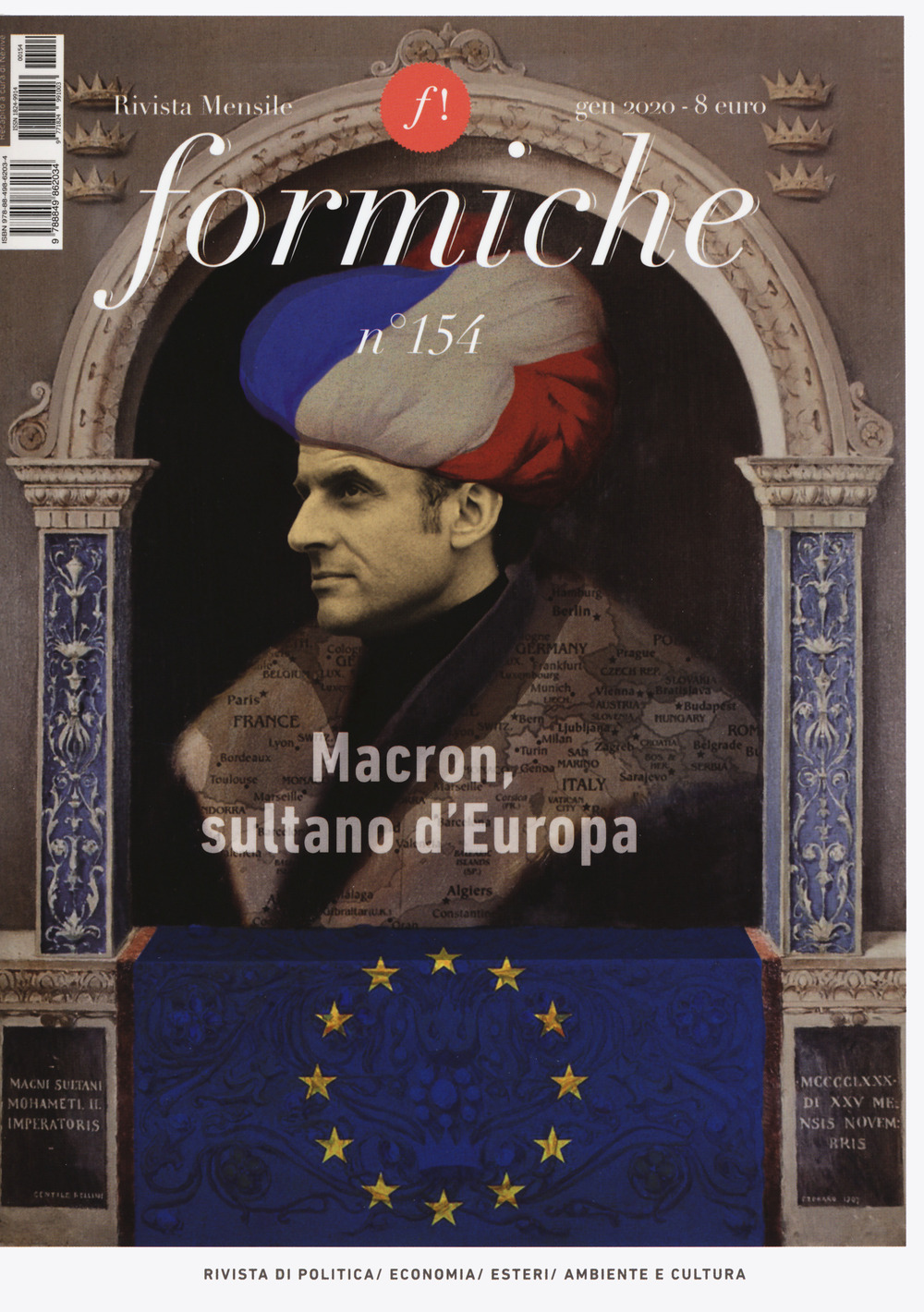 Formiche. Vol. 154: Macron, sultano d'Europa (Gennaio)