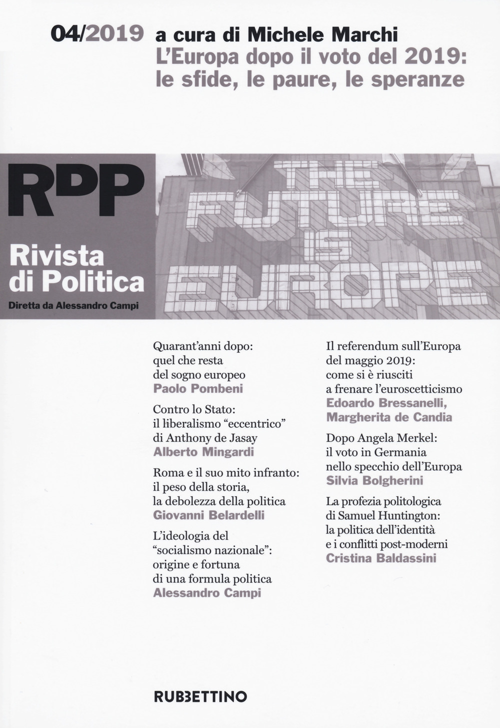 Rivista di politica. Vol. 4: L' Europa dopo il voto del 2019: le sfide, le paure, le speranze