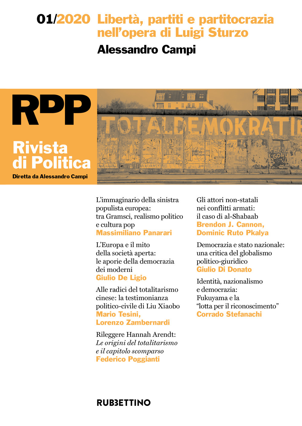 Rivista di politica. Vol. 1: Libertà, partiti e partitocrazia nell'opera di Luigi Sturzo