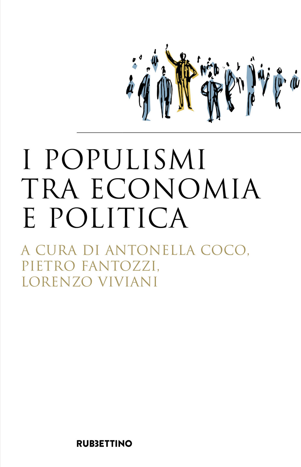 I populismi tra economia e politica