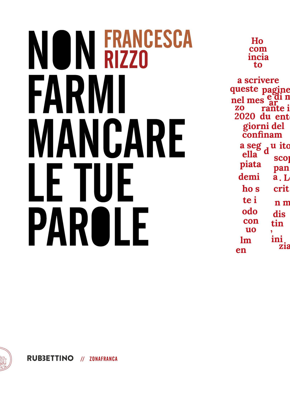 Non farmi mancare le tue parole