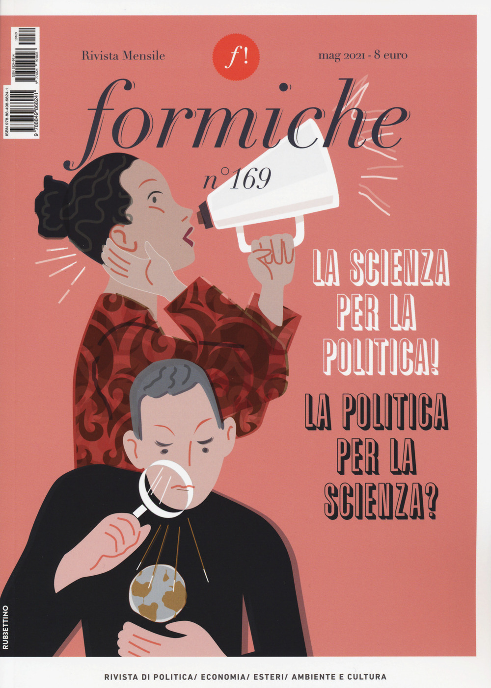 Formiche. Vol. 169: La scienza per la politica! La politica per la scienza?