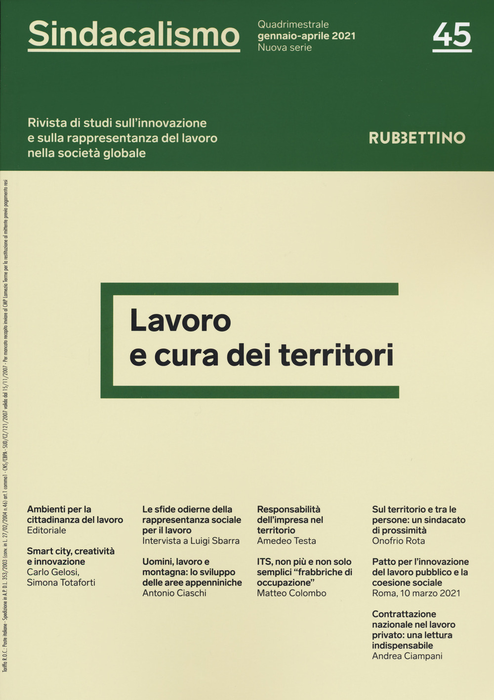Sindacalismo. Rivista di studi sull'innovazione e sulla rappresentanza del lavoro nella società globale. Vol. 45: Lavoro e cura dei territori