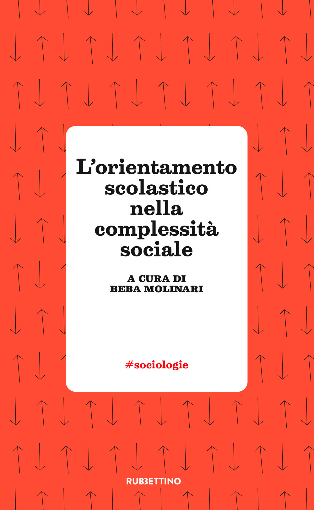 L'orientamento scolastico nella complessità sociale