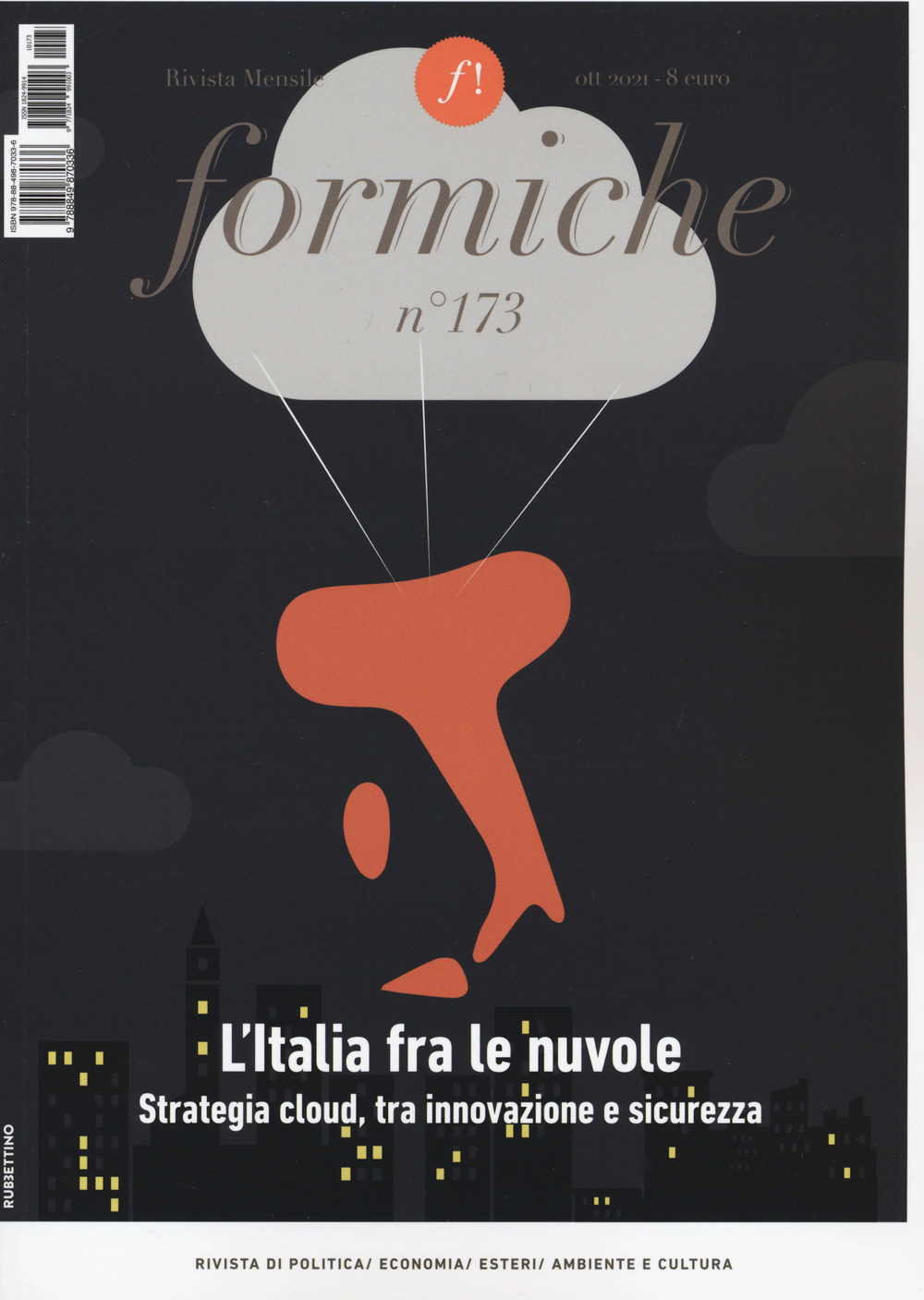 Formiche. Vol. 173: L' Italia tra le nuvole. Strategia cloud, tra innovazione e sicurezza