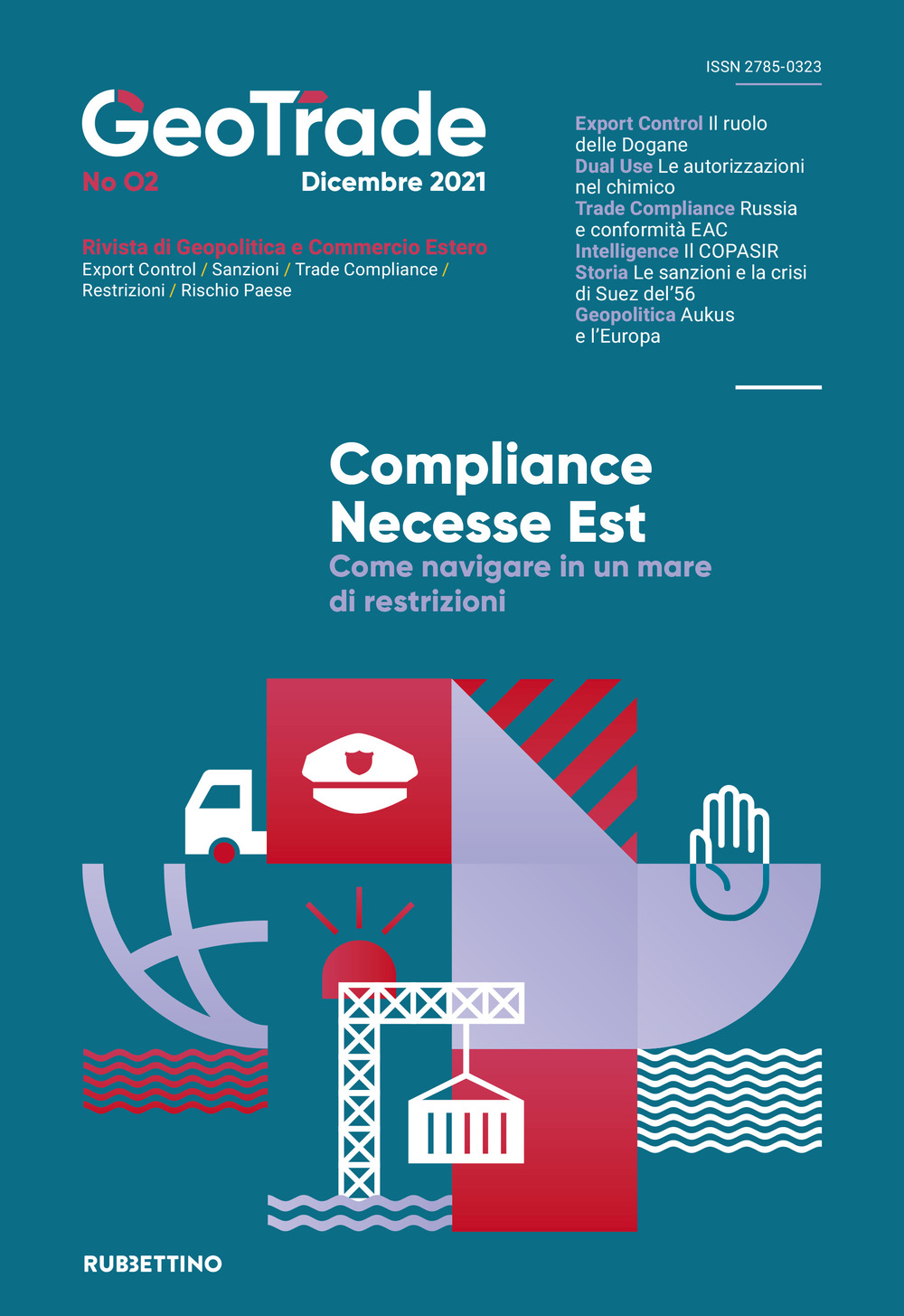 GeoTrade. Rivista di geopolitica e commercio estero. Vol. 2: Compliance necesse est. Come navigare in un mare di restrizioni