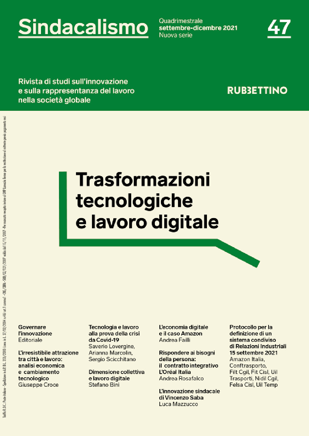 Sindacalismo. Rivista di studi sull'innovazione e sulla rappresentanza del lavoro nella società globale. Vol. 47: Trasformazioni tecnologiche e lavoro digitale