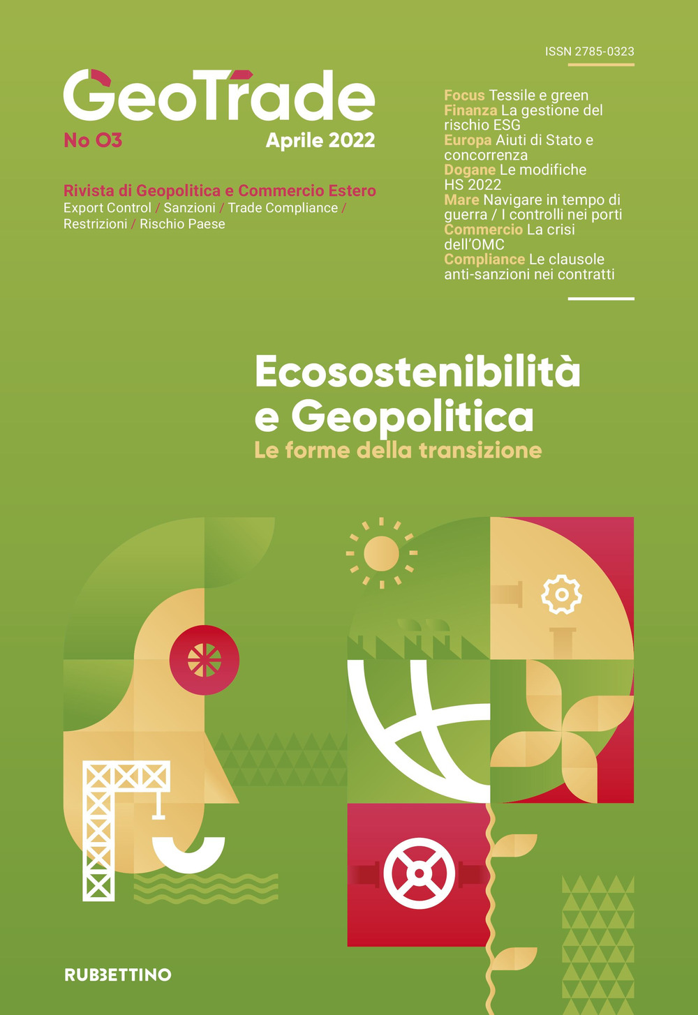 GeoTrade. Rivista di geopolitica e commercio estero. Vol. 3: Econostenibilità e geopolitica. Le forme della transizione