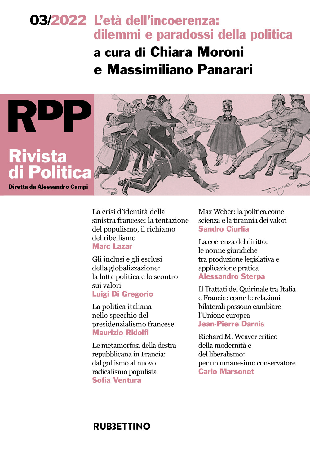Rivista di politica. Vol. 3: L' età dell'incoerenza: dilemmi e paradossi della politica