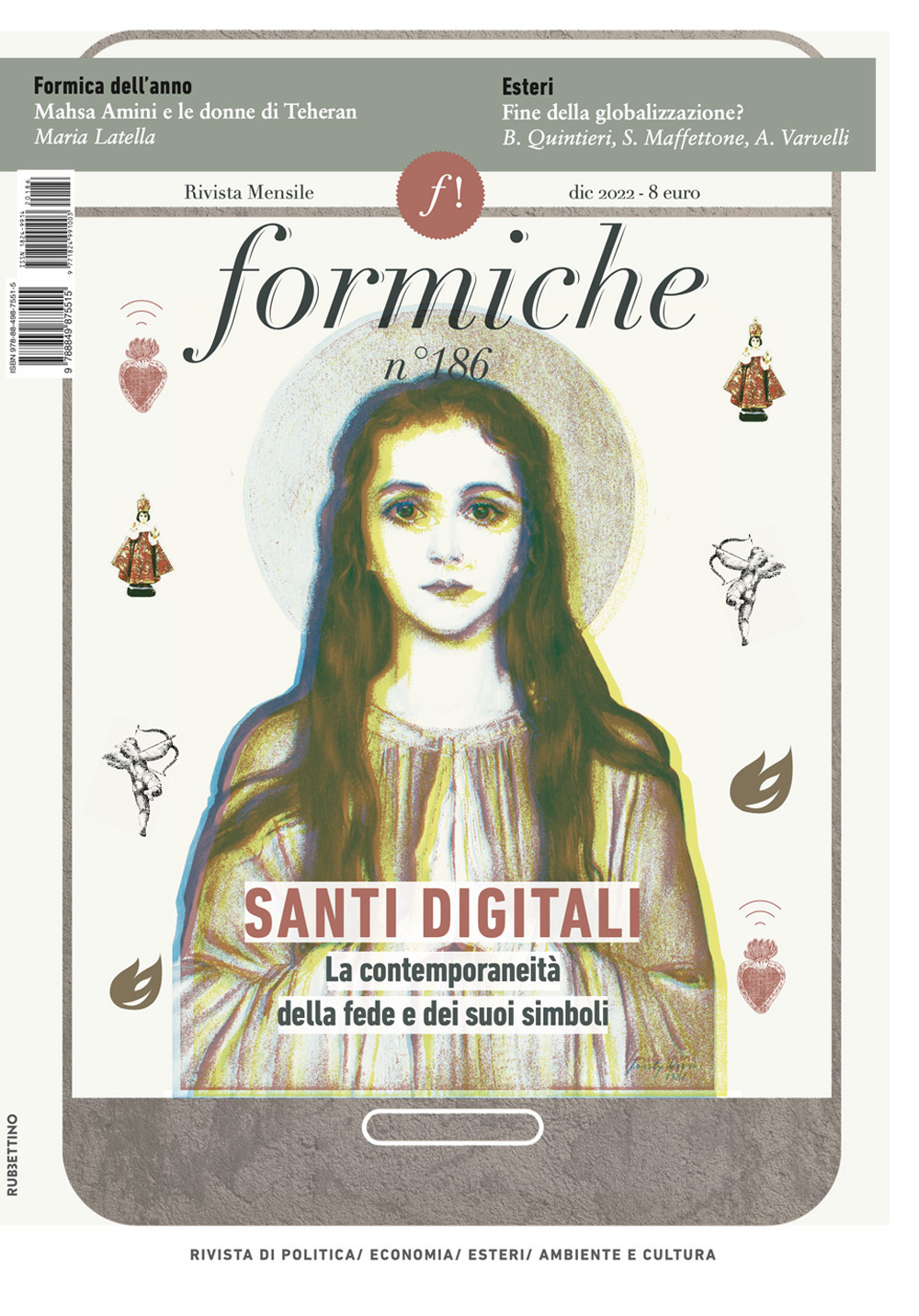 Formiche. Vol. 186: Santi digitali. La contemporaneità della fede e i suoi simboli