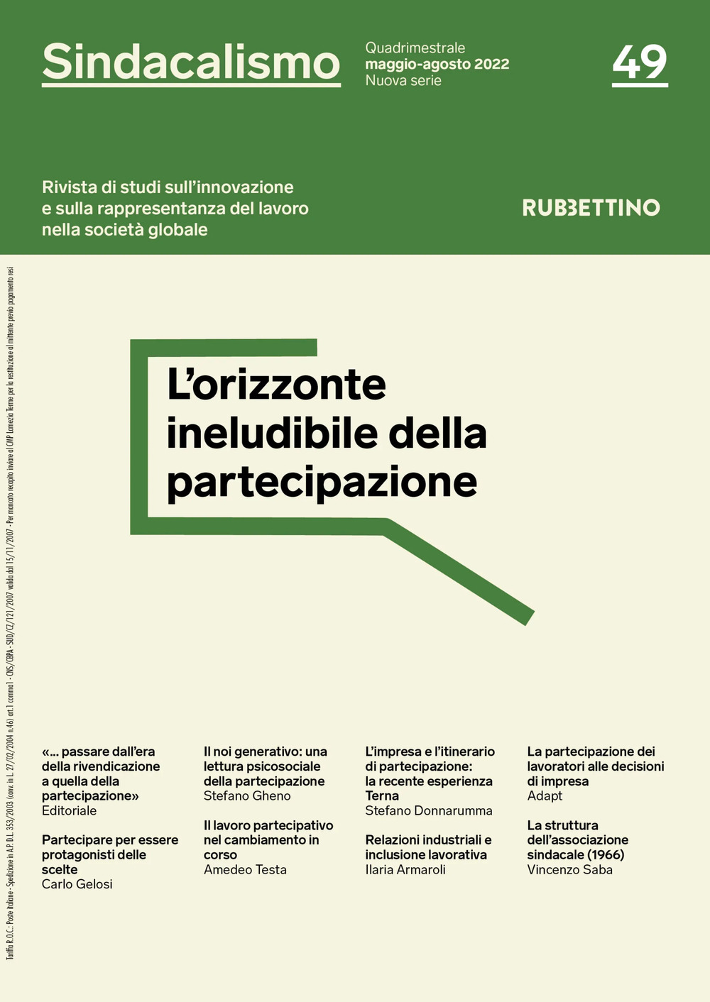 Sindacalismo. Rivista di studi sull'innovazione e sulla rappresentanza del lavoro nella società globale. Vol. 49