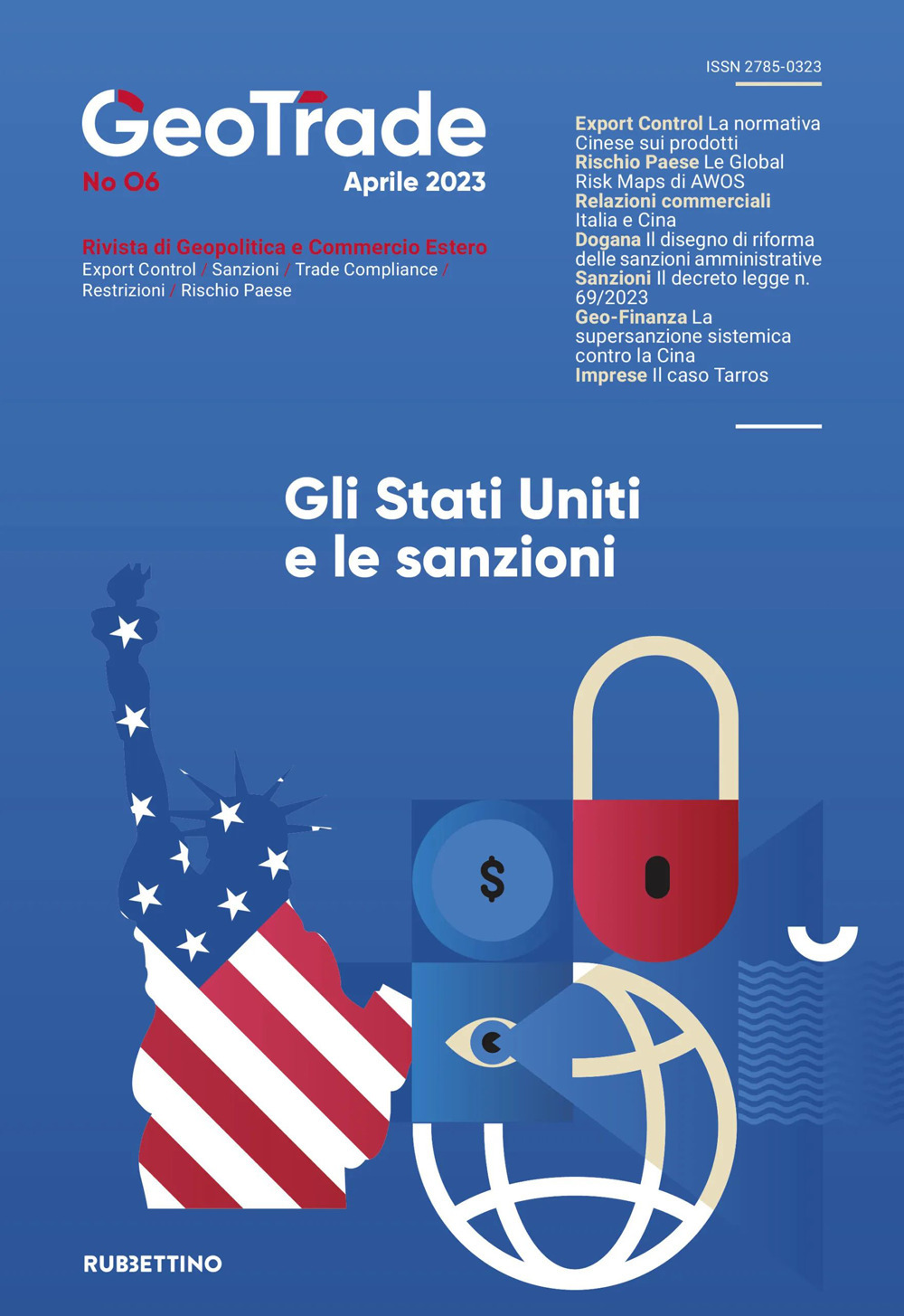 GeoTrade. Rivista di geopolitica e commercio estero. Vol. 6: Gli Stati Uniti e le sanzioni