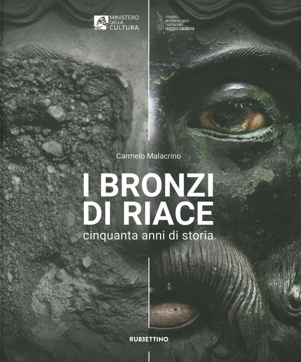 I bronzi di Riace. Cinquanta anni di storia