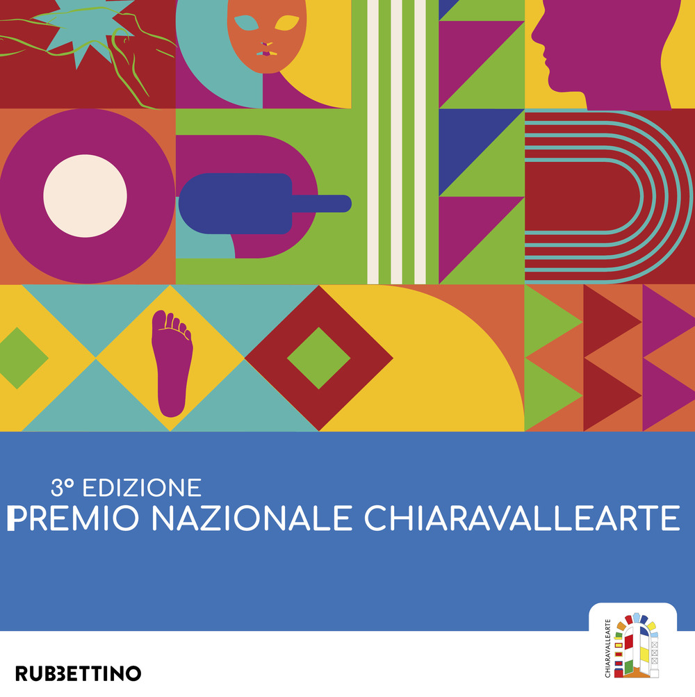 Premio Nazionale Chiaravalle Arte. 3ª edizione