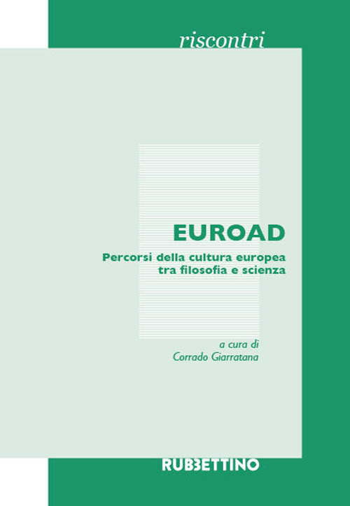 EUROAD. Percorsi della cultura europea tra filosofia e scienza
