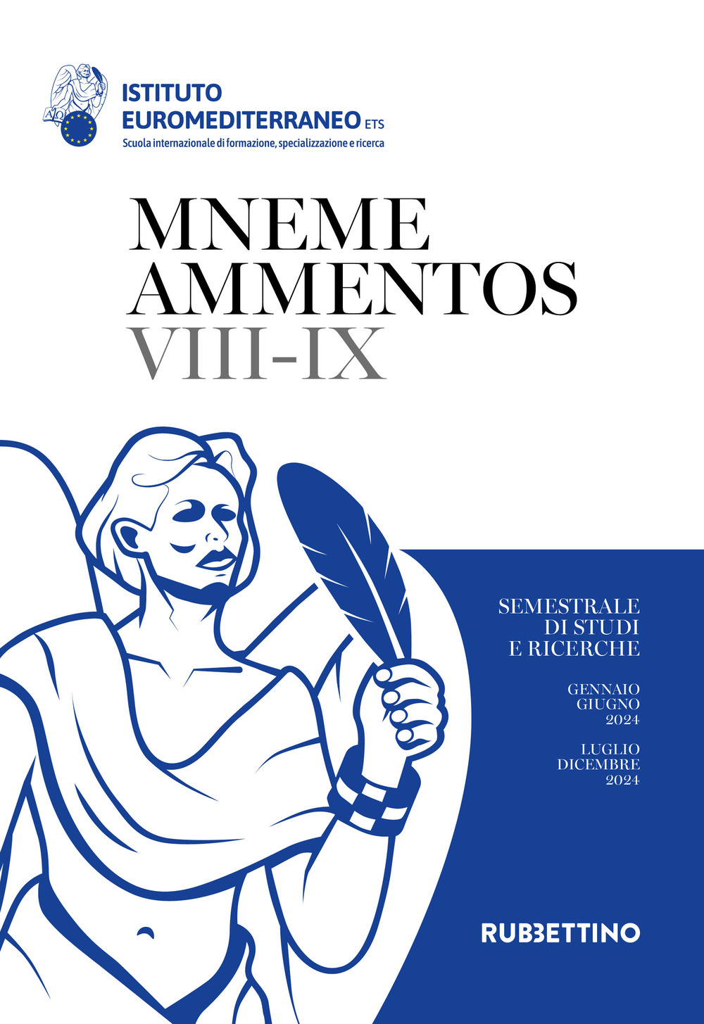 Mneme ammentos. Semestrale di studi e ricerche. Vol. 7-9: Gennaio-giugno/luglio-dicembre 2024