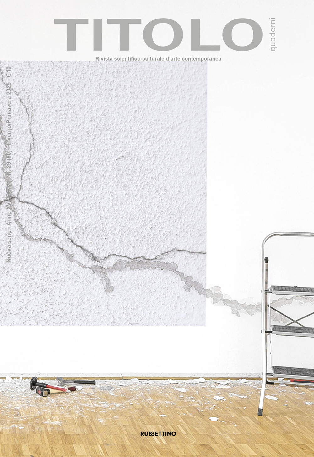 Titolo. Rivista scientifica e culturale d'arte contemporanea. Vol. 29
