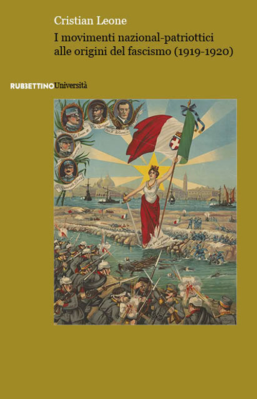 I movimenti nazional-patriottici alle origini del fascismo (1919-1920)