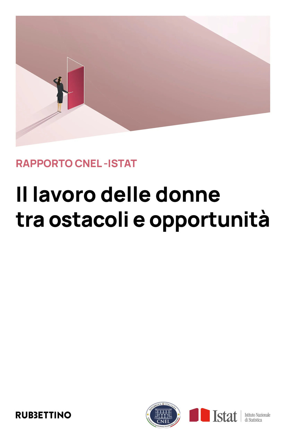 Il lavoro delle donne tra ostacoli e opportunità