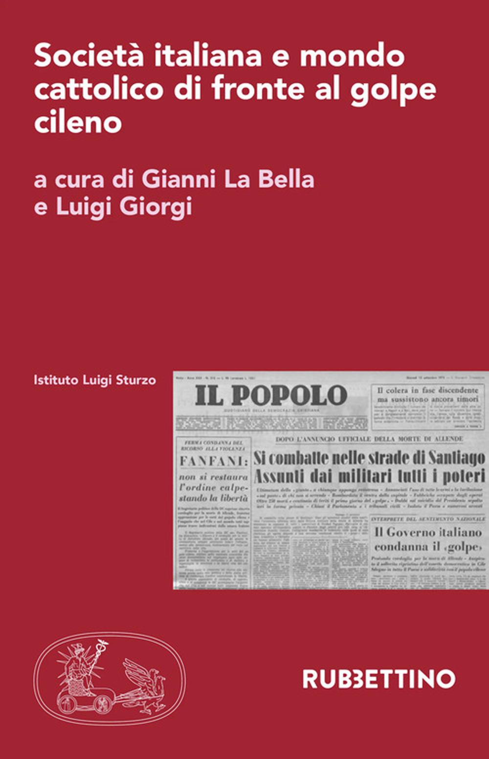 Società italiana e mondo cattolico di fronte al golpe cileno. Atti del Convegno del 5-6 dicembre 2023