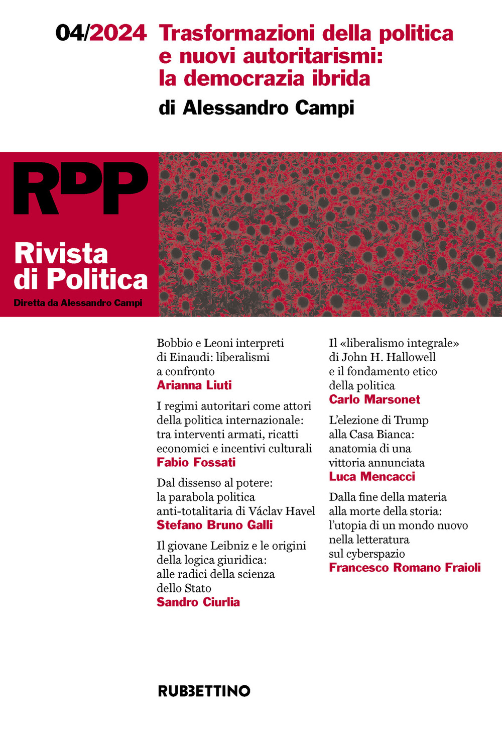 Rivista di politica. Vol. 4: Trasformazioni della politica e nuovi autoritarismi: la democrazia ibrida