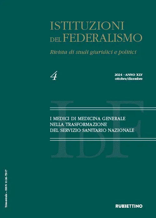 Istituzioni del federalismo. Rivista di studi giuridici e politici. Vol. 4: I medici di medicina generale nella trasformazione del servizio sanitario nazionale