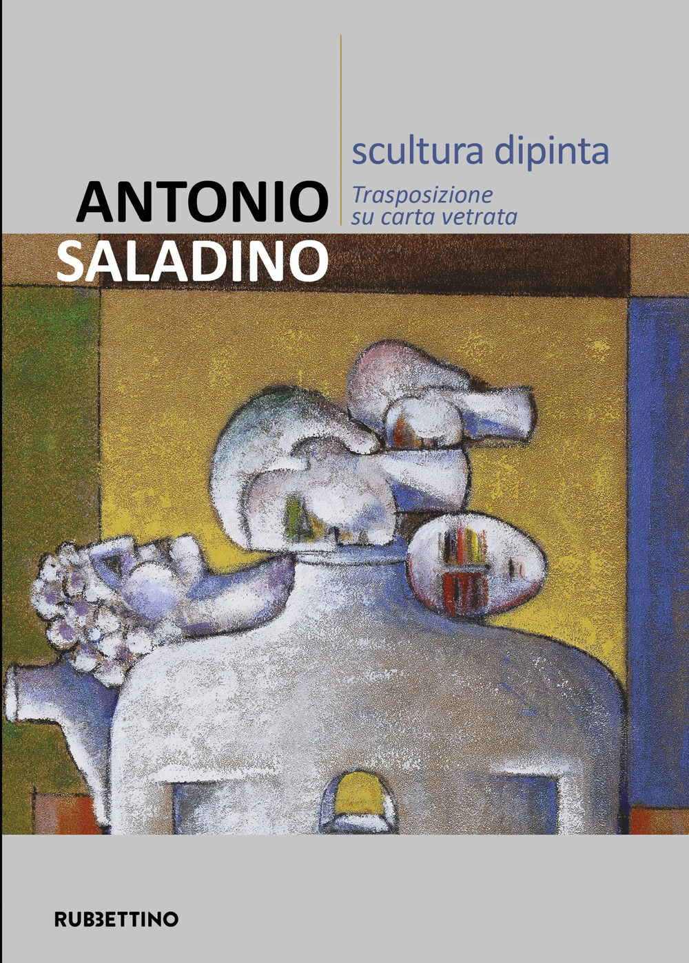 Antonio Saladino. Scultura dipinta. Trasposizione su carta vetrata