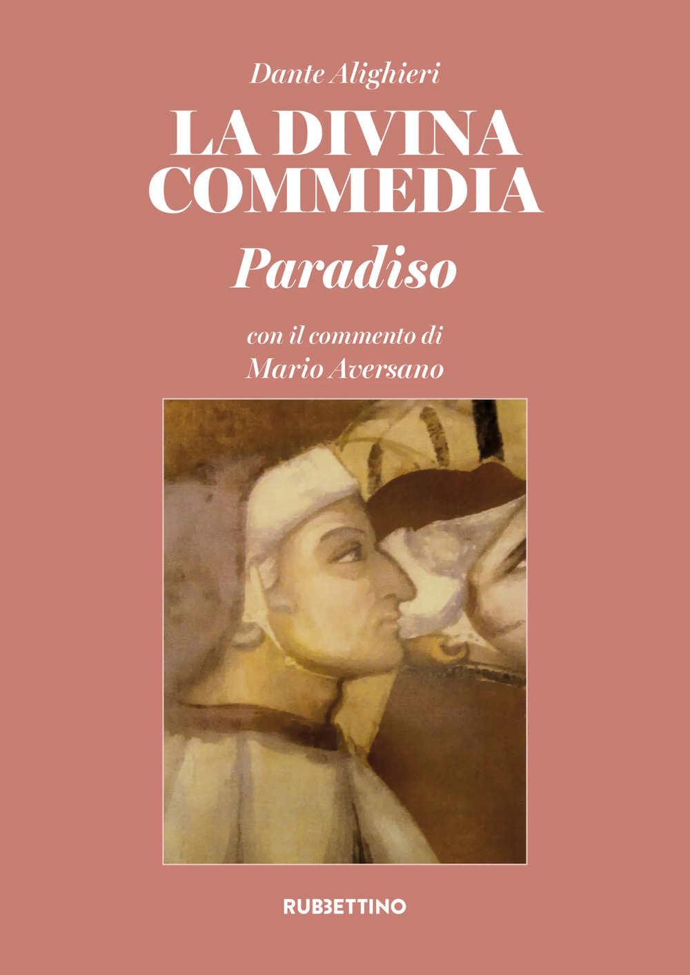 La Divina Commedia. Paradiso