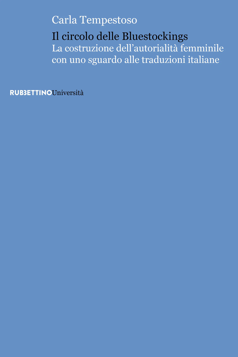 Il circolo delle bluestockings. La costruzione dell'autorialità femminile con uno sguardo alle traduzioni italiane